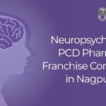 Neuropsychiatry PCD Pharma Franchise Company in Nagpur Neuropsychiatry PCD Pharma Franchise Company in Nagpur